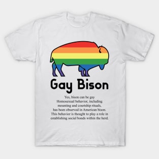 Gay Bison G4b - Can animals be gay series - meme gift t-shirt T-Shirt